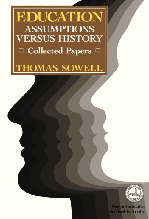 Education: Assumptions versus History